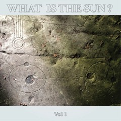 OltRaw15 - What is the Sun? (Vol 1)