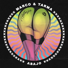 Marco & Tarma - Abajo (Extended Mix)