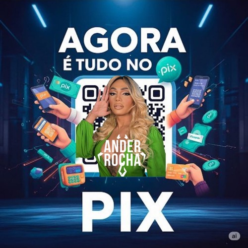 SET START - DJ ANDER ROCHA - AGORA É TUDO NO PIX