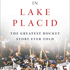 [Download] PDF 📮 Miracle in Lake Placid: The Greatest Hockey Story Ever Told by  Joh