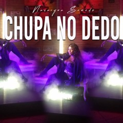 Nazaryna Semedo - Chupa No Dedo