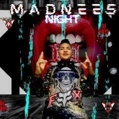 MADNEES NIGHT - DJ YAYI_OFFICIAL