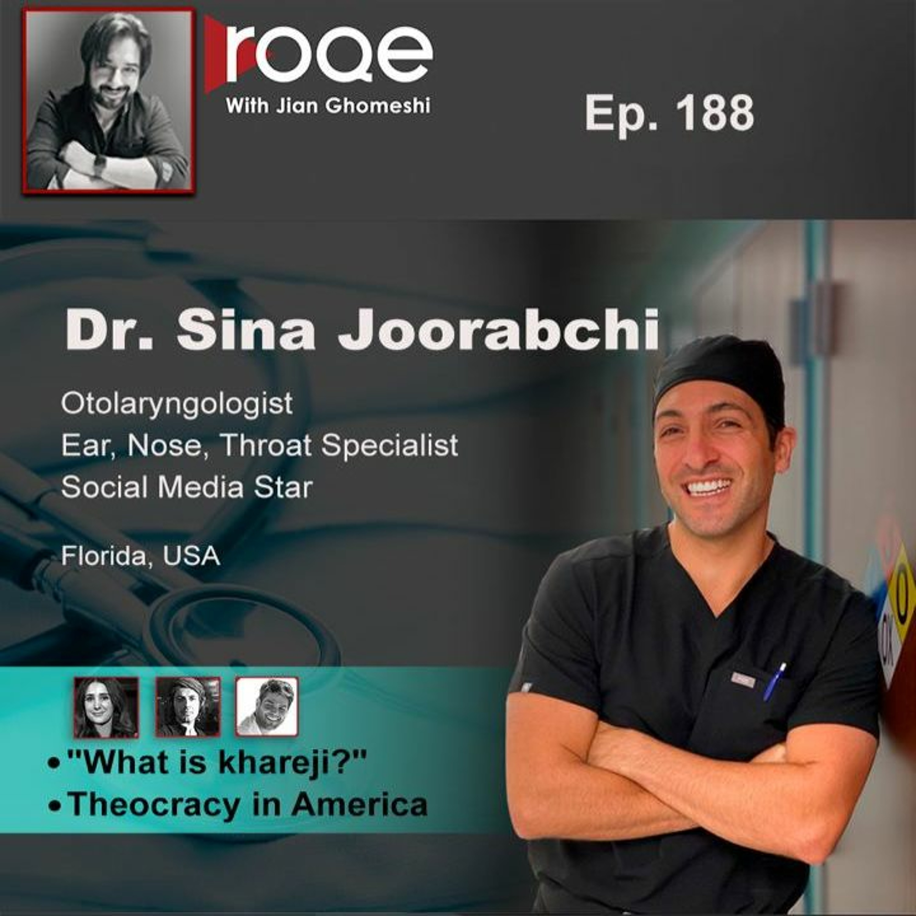Roqe Ep#188 - Dr. Sina Joorabchi, "What is khareji?", Theocracy in America episode artwork