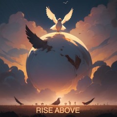 Rise Above