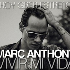 Marc Anthony - Vivir Mi Vida Best Remixes  -  Bootleg Dance Mix 2022 Joevasca -