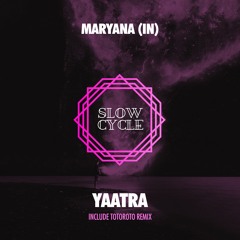 Maryana (IN) - Yaatra