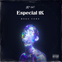 Mega Funk - Especial 1k Dj Lp (free download)