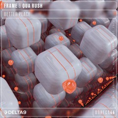 Frame, Qua Rush & Bazil MC - Better Place (Vocal Mix)