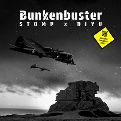STOMP X DIYU - Bunkenbuster