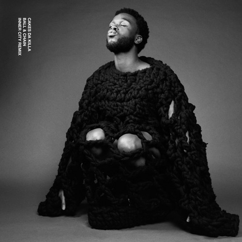 Stream Ball and Chain (Inner City Remix) by CAKES DA KILLA Listen