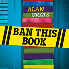 Get EBOOK 💚 Ban This Book: A Novel by  Alan Gratz EBOOK EPUB KINDLE PDF