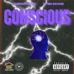Conscious