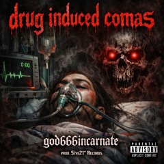 drug induced comas prod.5ive21* Records