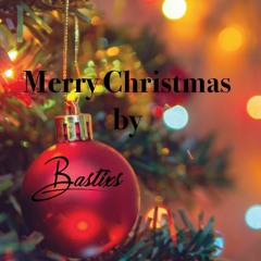 Bastixs - Merry Christmas 2020