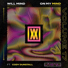 On My Mind Edit Pack Volume Seventeen Ft. Cody Dunstall