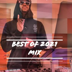 DJ Abz baby- Best of 2021 Hip-Hop/Afro/Amapiano/Uk Rap/Drill Mix