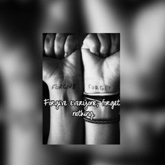 Forget & Forgive