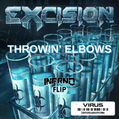 Excision x Space Laces - Throwin' Elbows (INFRNO Flip) FREE DOWNLOAD