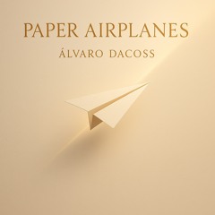 PAPER AIRPLANES