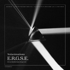 Nolanimations - E.R.G.S.E.