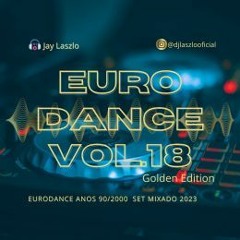 Set Mixado - As Melhores da Eurodance Vol.18