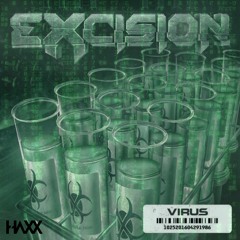 Excision - Virus [HBC ‘Not The Saviour’ EDIT]