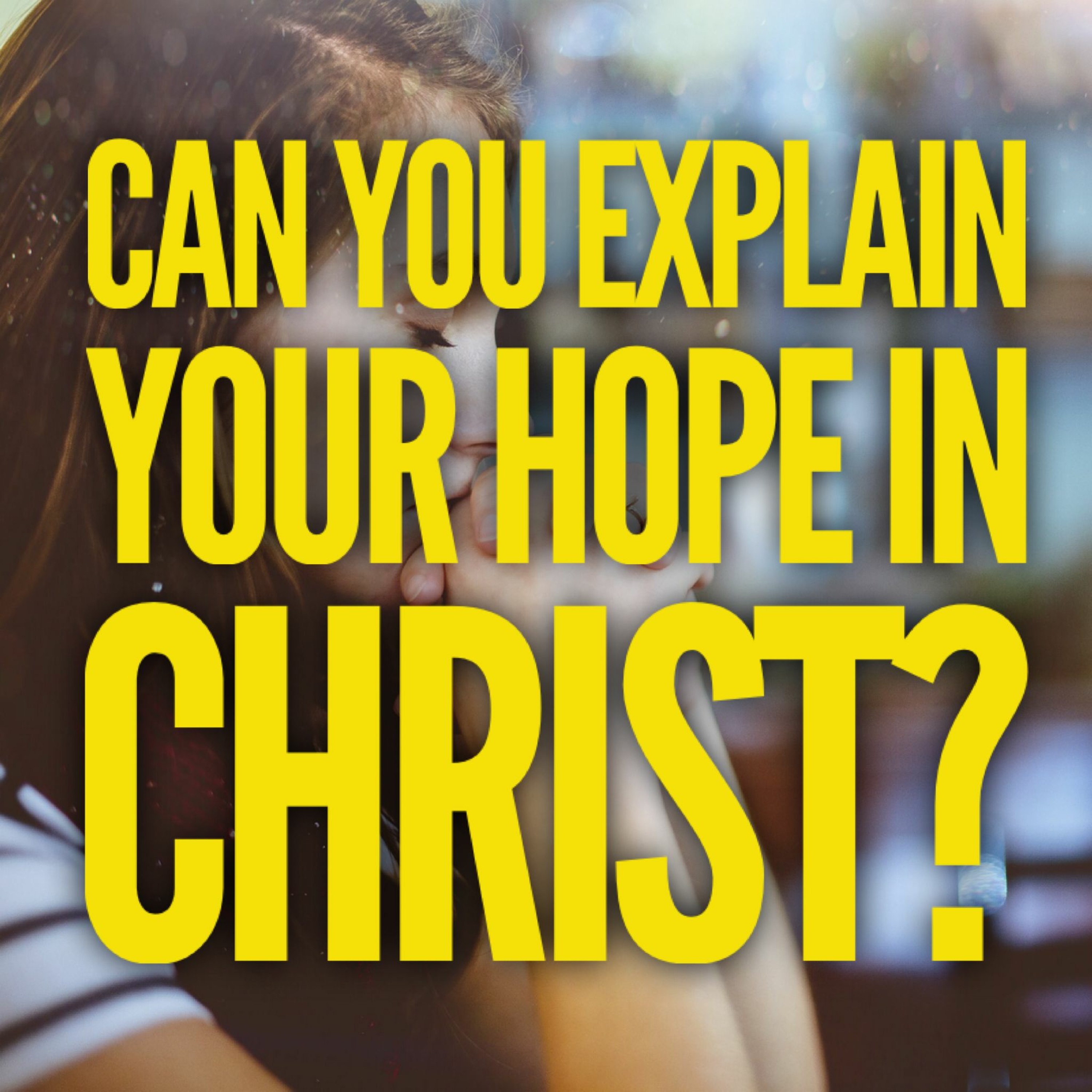 6/11/23 -  Can You Explain Your Hope In Christ? episode artwork