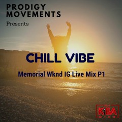 Chill Vibe On IG Live (Memorial Wknd 2020) Prodigy Sound (Killa Mike)