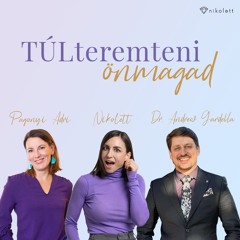 TÚLteremteni önmagad - Magyar tolmácsolás dr Gaál Rékával