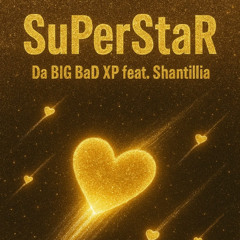DA Big Bad XP Band - SuPerStaR feat Shantillia (SXM Soca 2025)