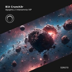 [SSR070] B1t Crunch3r - Interamnia VIP [ÅẸ Premiere]