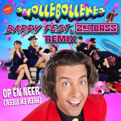 Op En Neer (Heen en Weer) (Barry Fest & 2nd Bass Extended Remix)