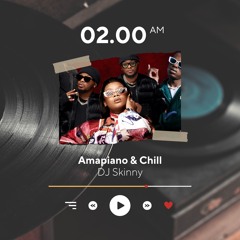 Amapiano & Chill