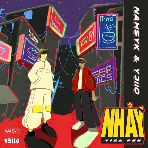 NHẢY (Vina Psy) - Y3llO, NAHSYK