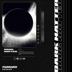 STARSEARCH - DARK MATTER (FREE DL)