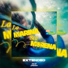 La Marina Sta Morena Extended (Extended Dylan Lorenzo)
