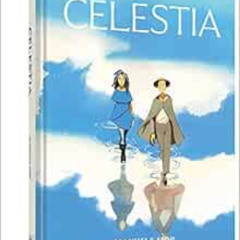 FREE EPUB 💞 Celestia by Manuele Fior,Jamie Richards [PDF EBOOK EPUB KINDLE]