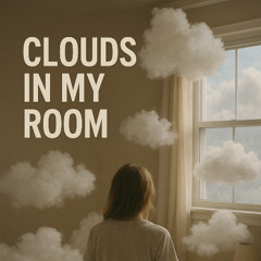 Chillman-Clouds in My Room
