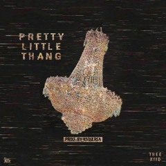 Pretty Little Thang (Prod. KsoulRsa)