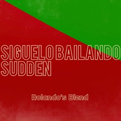 Ozuna x Tekno - Siguelo Bailando (Rolando's Sudden Blend)