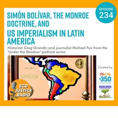 Simón Bolívar, the Monroe Doctrine, and US Intervention in Latin America