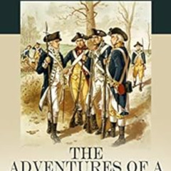 [VIEW] EPUB 💞 The Adventures of a Revolutionary Soldier: Joseph Plumb Martin ( WRITT