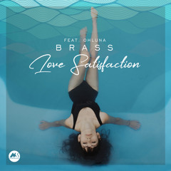 Brass Feat. Ohluna - Love Satisfaction