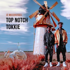 Top Notch Tokkie - Je Moerhussel