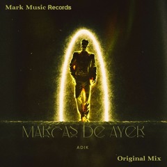 ADIK - Marcas De Ayer