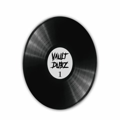 DJ SNIPAZ - VAULT DUBZ 001 (Out Now)