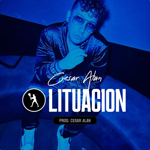 LITUACION (prod. Cesar Alan)