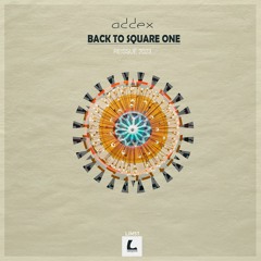 Addex - Back To Square One (Reissue 2023)