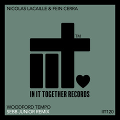 Nicolas Lacaille, Fein Cerra, Sebb Junior - Woodford Tempo (Sebb Junior Remix)