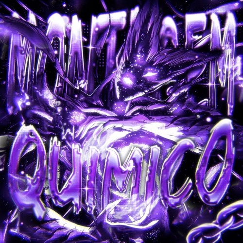 MONTAGEM QUÍMICO - SUPER SLOWED